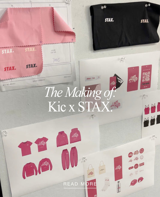 The making of: Kic X STAX. - Blog